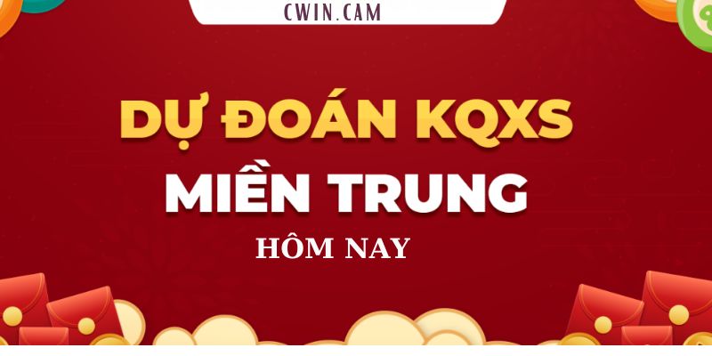 Dự đoán xổ số miền trung hôm nay