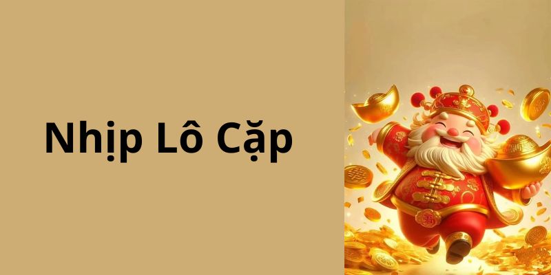 Nhịp Lô Cặp – Phương Pháp Dự Đoán Xổ Số Chính Xác Tại CWIN